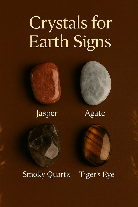 Which Crystals Best Support Earth Signs (Taurus, Virgo & Capricorn)?